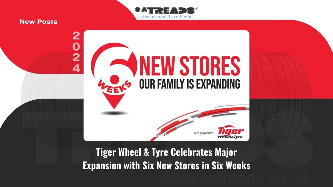 Tiger Wheel & Tyre Celebrates Major Expansion with Six New Stores in Six Weeks